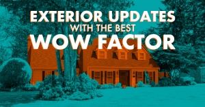 exterior updates with the best wow factor